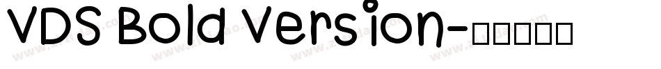 VDS Bold Version字体转换